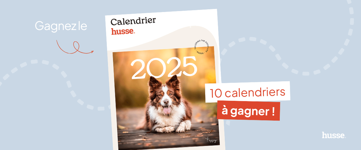 Gagnez 10 calendriers Husse 2025 avec chien.